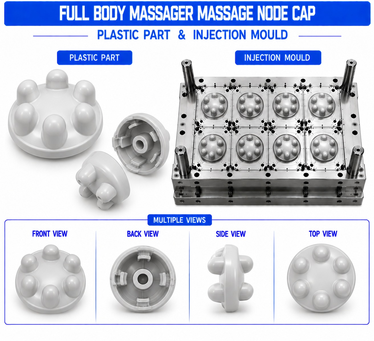 Full Body Massager Plastic  Massage Node Cap Mould and Moulding Services